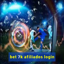 bet 7k afiliados login